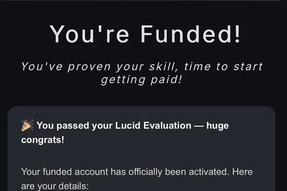 Lucid Trading: funded account activated after passing the Lucid evaluation.